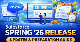 Salesforce-Spring-26-Release-Updates-Preparation-Guide